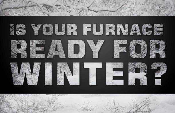Get Your Furnace ready for Winter